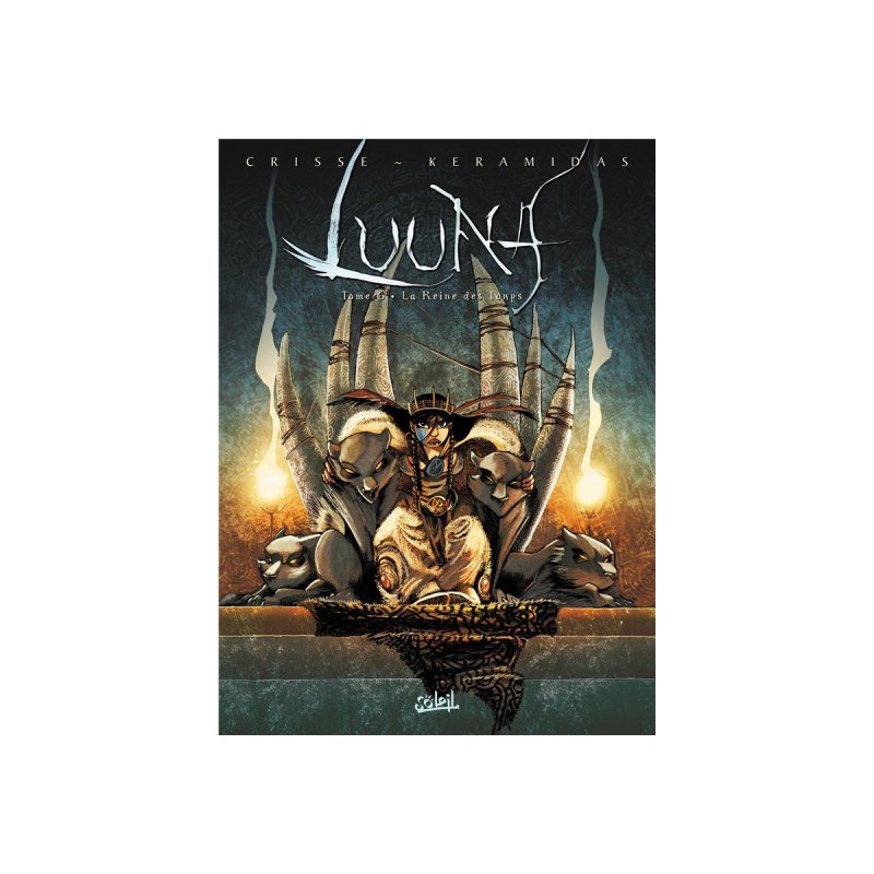 Luuna Tome 6 - La Reine Des Loups