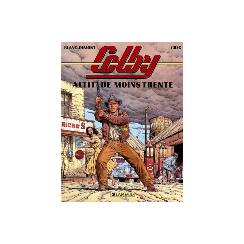 Colby Tome 1 - Altitude Moins Trente