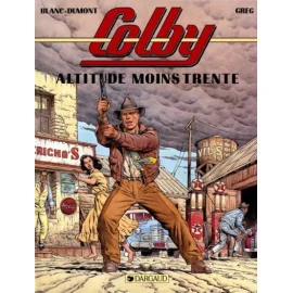 Colby Tome 1 - Altitude Moins Trente