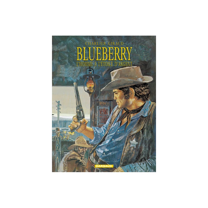 Blueberry Tome 6 - L'Homme À L'Étoile D'Argent