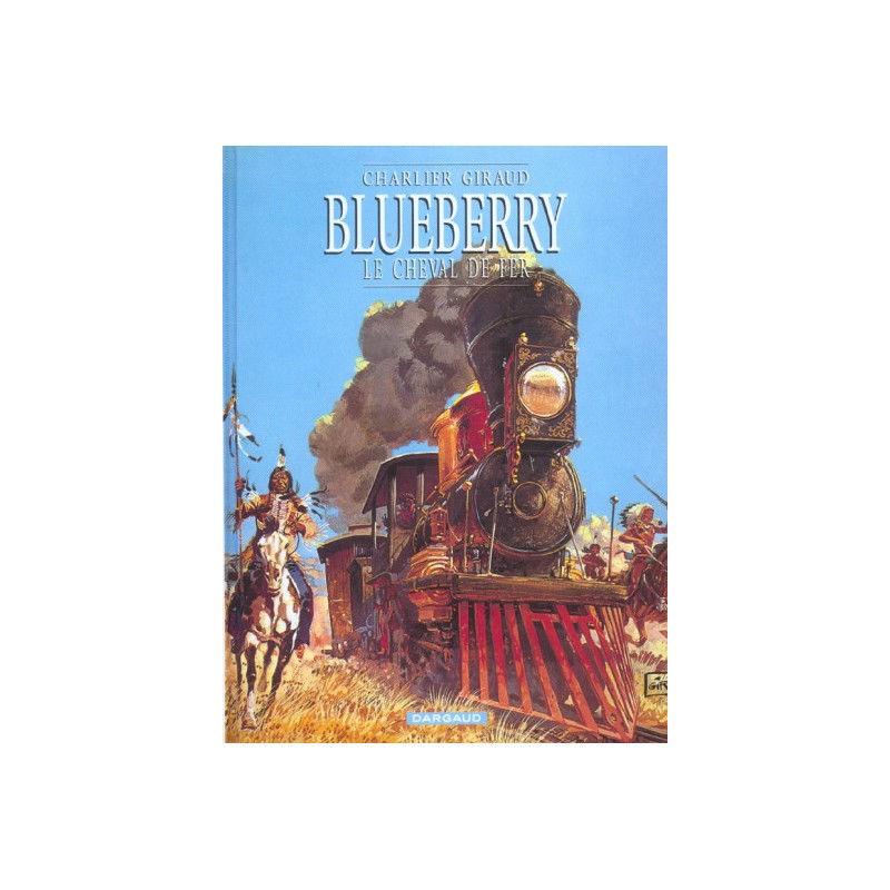 Blueberry Tome 7 - Le Cheval De Fer