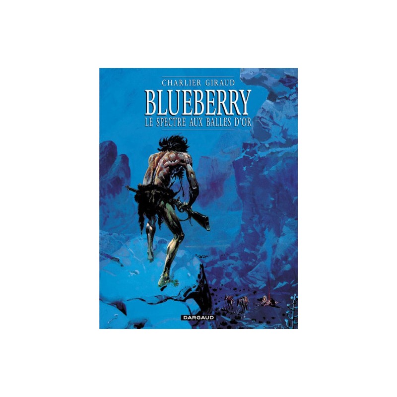 Blueberry Tome 12 - Le Sceptre Aux Balles D'Or