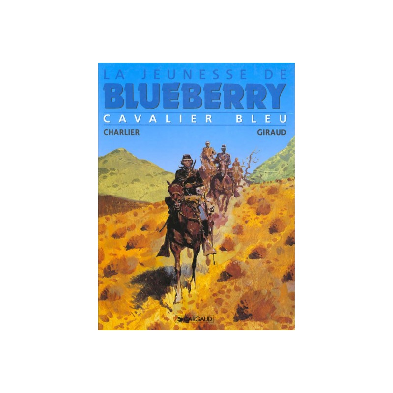 La Jeunesse De Blueberry Tome 3