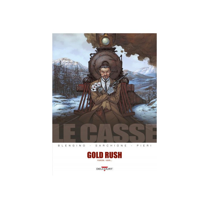 Le Casse Tome 5 - Gold Rush