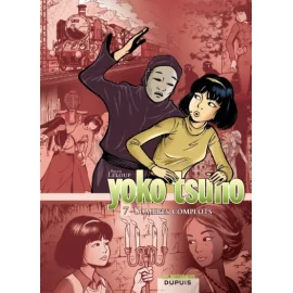 Yoko Tsuno - Intégrale Tome 7 - Sombres Complots