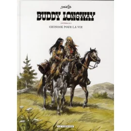 Buddy Longway - Intégrale Tome 1 - Chinook Pour La Vie - Tome 1 À Tome 4