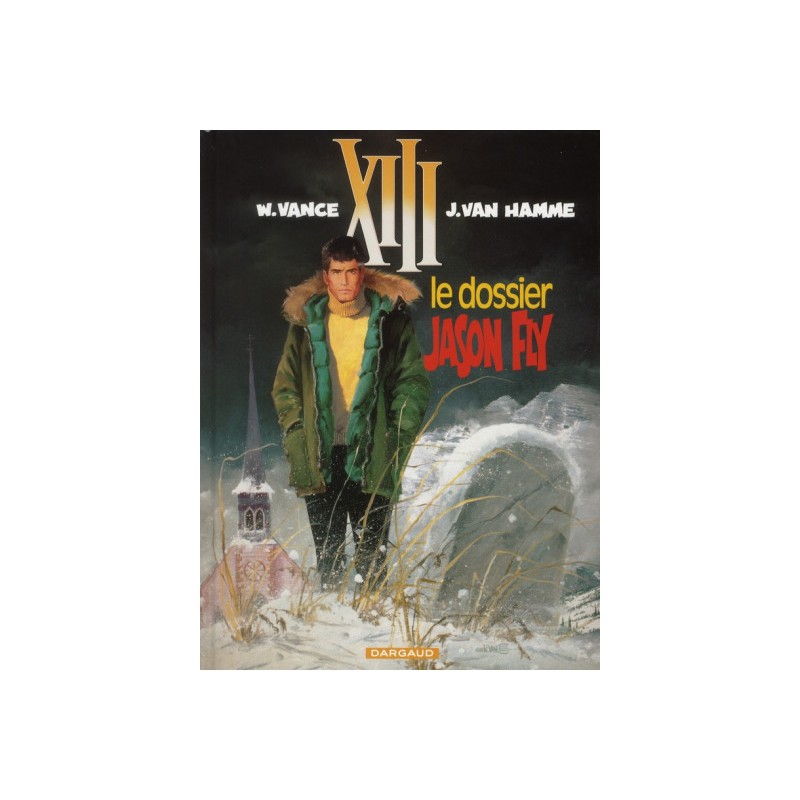 Xiii Tome 6 - Le Dossier Jason Fly