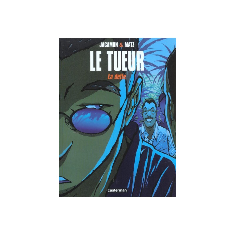 Le Tueur Tome 3 - Dette