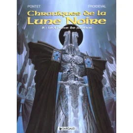 Chroniques De La Lune Noire Tome 8 - Le Glaive De Justice