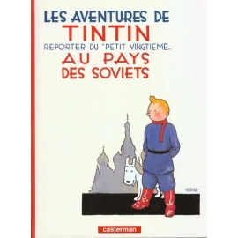 Tintin Tome 1 - Tintin Au Pays Des Soviets