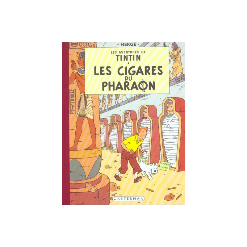 Tintin Tome 4 - Les Cigares Du Pharaon (Fac-Similé Couleurs 1955)