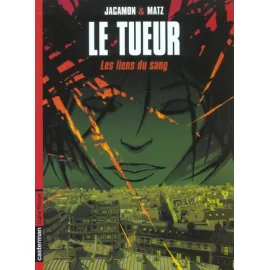 Le Tueur Tome 4 - Lien De Sang