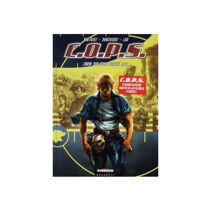 C.O.P.S. Tome 1 - Crash Sur South Central (1/2)