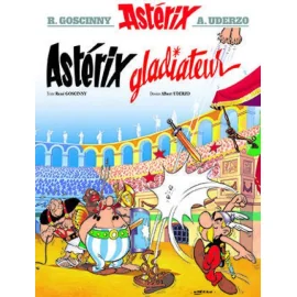 Astérix Tome 4 - Astérix Gladiateur