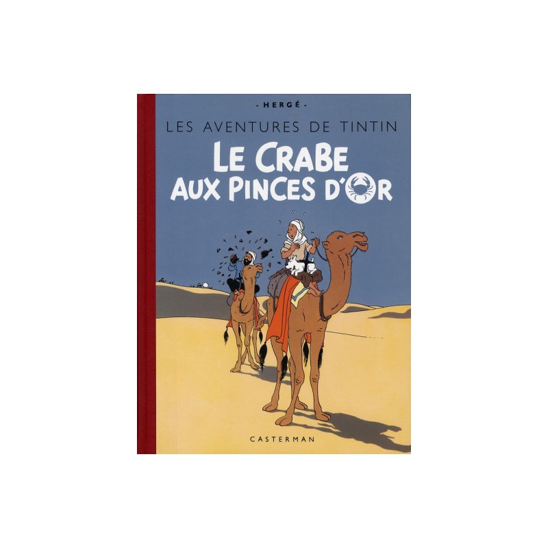 Tintin Tome 9 - Le Crabe Aux Pinces D'Or (Fac-Similé Couleurs 1943)