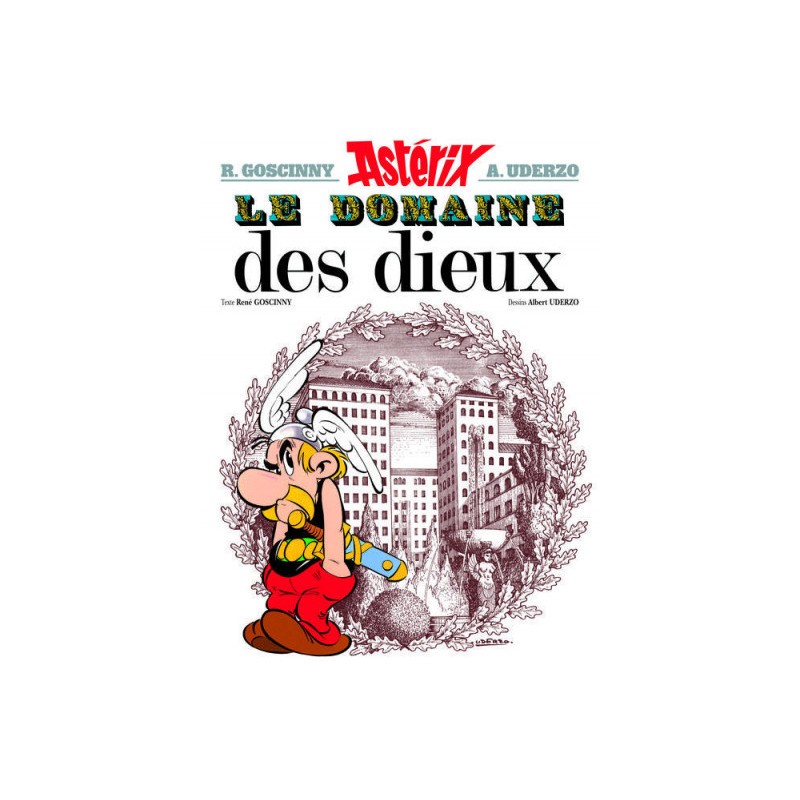 Astérix Tome 17 - Le Domaine Des Dieux