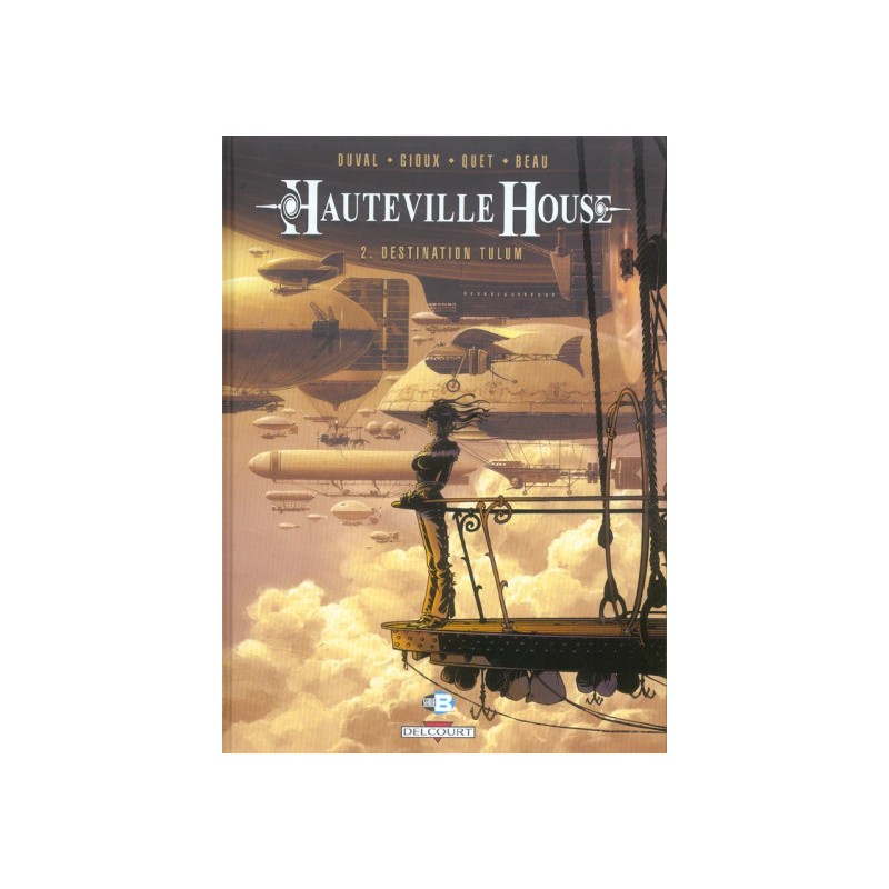 Hauteville House Tome 2 - Destination Tulum