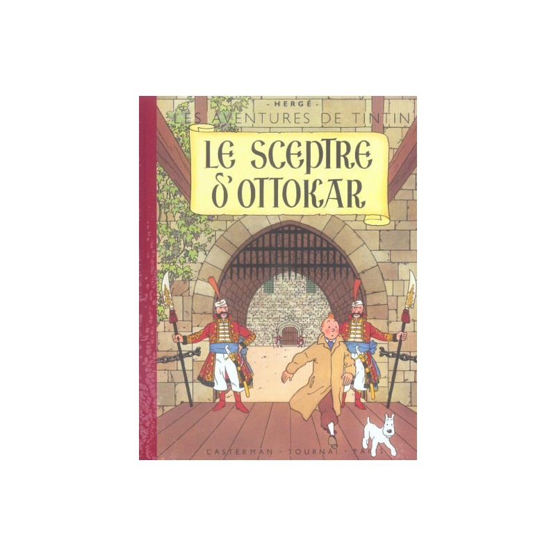 Tintin Tome 8 - Le Sceptre D'Ottokar (Fac-Similé Couleurs 1947)