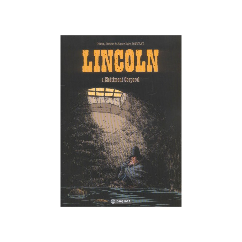 Lincoln Tome 4 - Châtiment Corporel