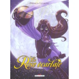 La Rose Écarlate Tome 2