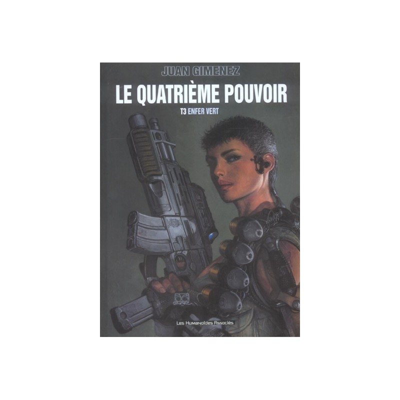 Le Quatrième Pouvoir Tome 3 - Enfer Vert