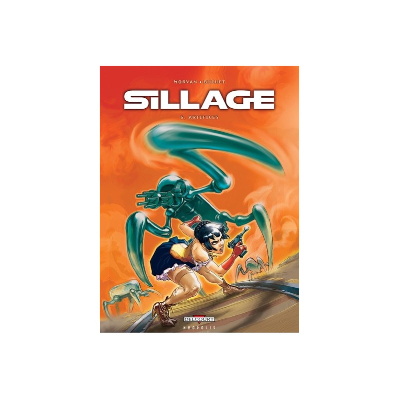 Sillage Tome 6