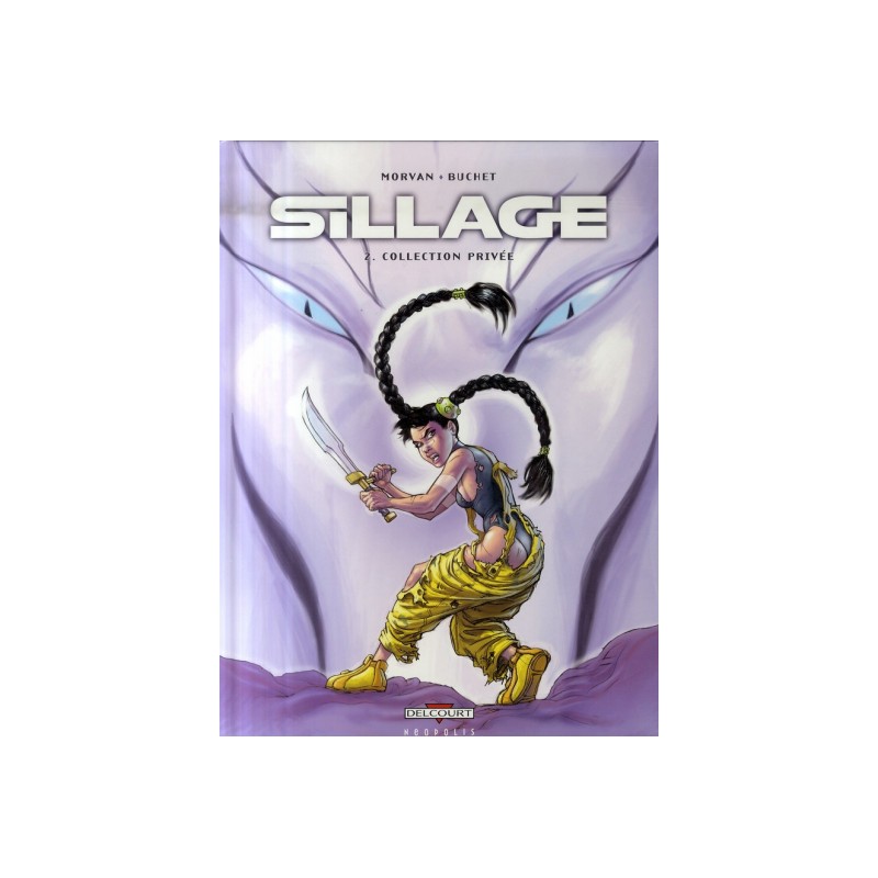 Sillage Tome 2 - Collection Privée