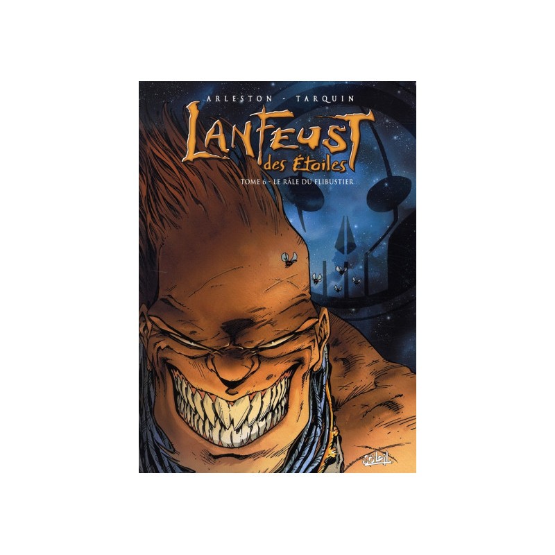 Lanfeust Des Étoiles Tome 6 - Le Râle Du Flibustier