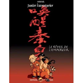 Junior L'Aventurier Tome 5 - Le Réveil De L'Empereur