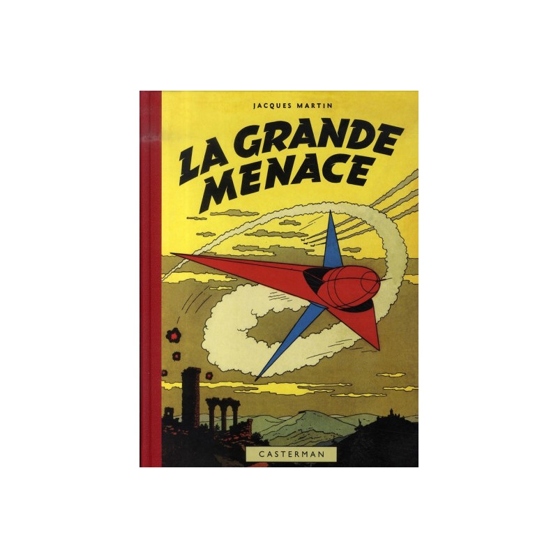 Lefranc Tome 1 - La Grande Menace (Fac-Similé 1954)