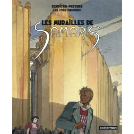 Les Cités Obscures Tome 1 - Les Murailles De Samaris