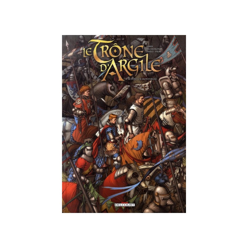 Le Trône D'Argile Tome 2 - Le Pont De Montereau