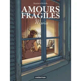 Amours Fragiles Tome 3