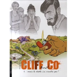 Cliff & Co Tome 2 - Mais Le Diable N'En Voudra Pas