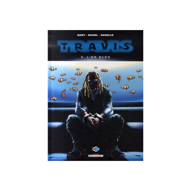 Travis Tome 8 - L'Or Bleu