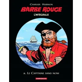 Barbe Rouge - Intégrale Tome 2 - Le Capitaine Sans Nom