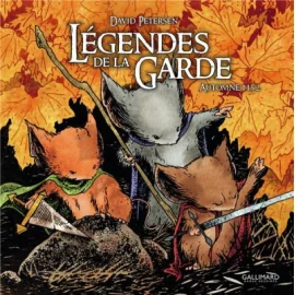 Légendes De La Garde Tome 1