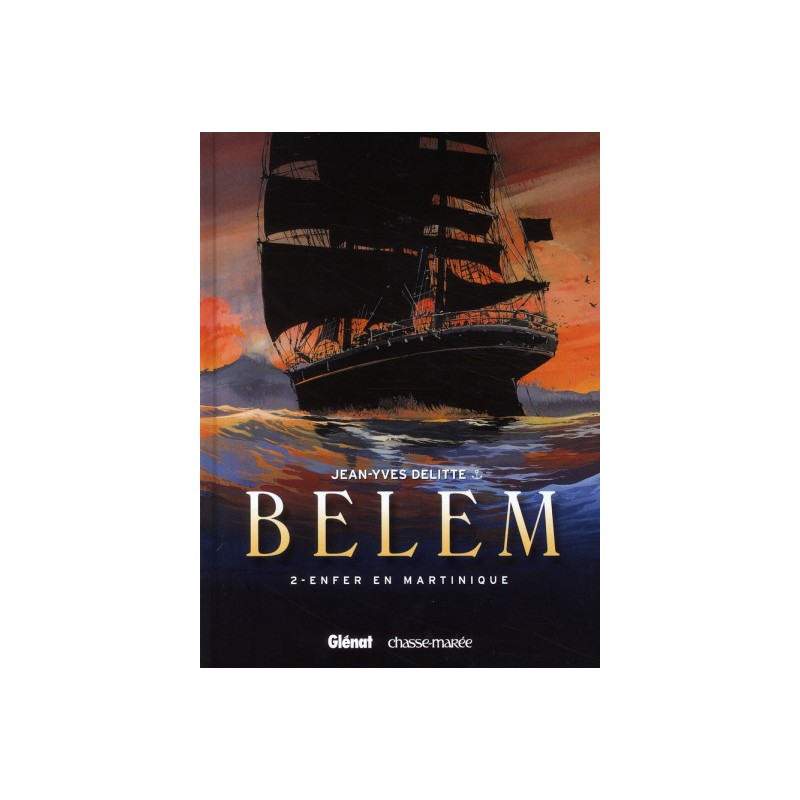 Belem Tome 2 - Enfer En Martinique