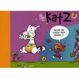 Katz Tome 3 - Encore Une Cuillère Pour Maman !!!