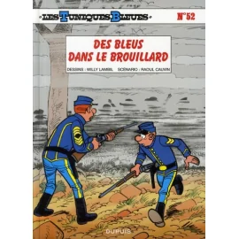 Les Tuniques Bleues Tome 52 - Des Bleus Dans Le Brouillard