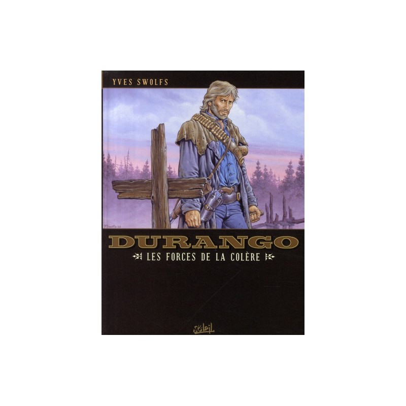 Durango Tome 2 - Les Forces De La Colère