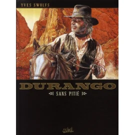 Durango Tome 13 - Sans Pitié