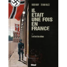 Il Était Une Fois En France Tome 2