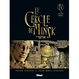 Le Cercle De Minsk Tome 4 - La Chaîne Brisée