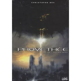 Prométhée Tome 2 - Blue Beam Project