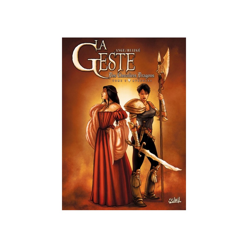 La Geste Des Chevaliers Dragons Tome 9 - Aveugles