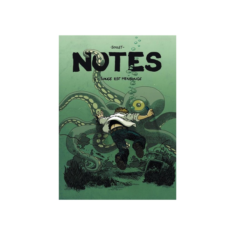 Notes Tome 4 - Songe Est Mensonge