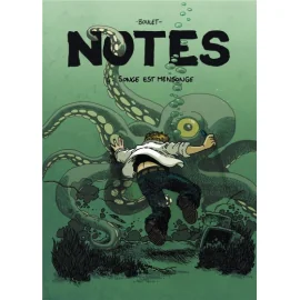 Notes Tome 4 - Songe Est Mensonge