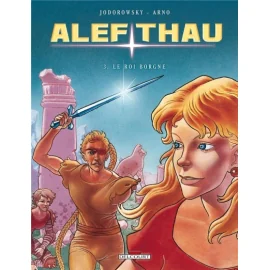 Alef-Thau Tome 3 - Le Roi Borgne