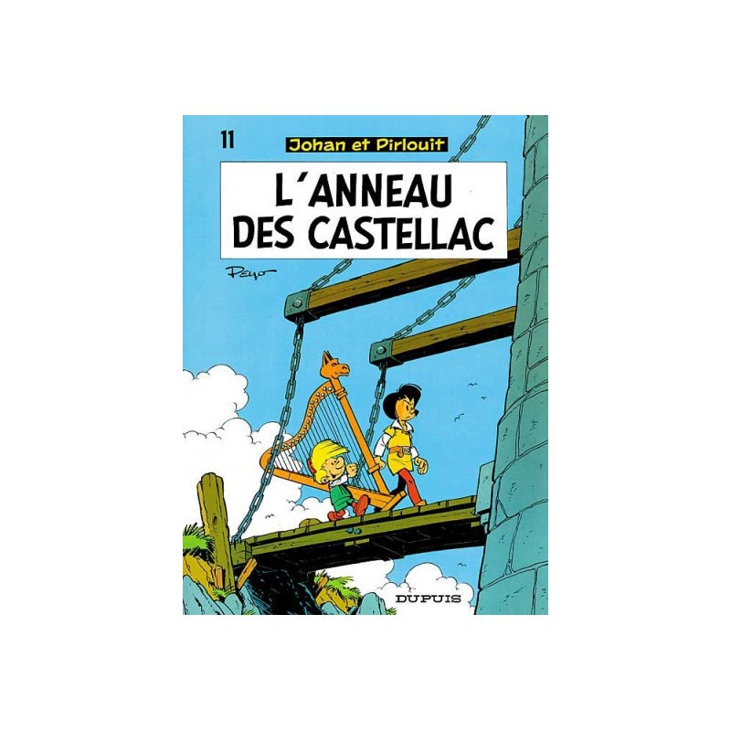 Johan Et Pirlouit Tome 11 - L'Anneau Des Castellac